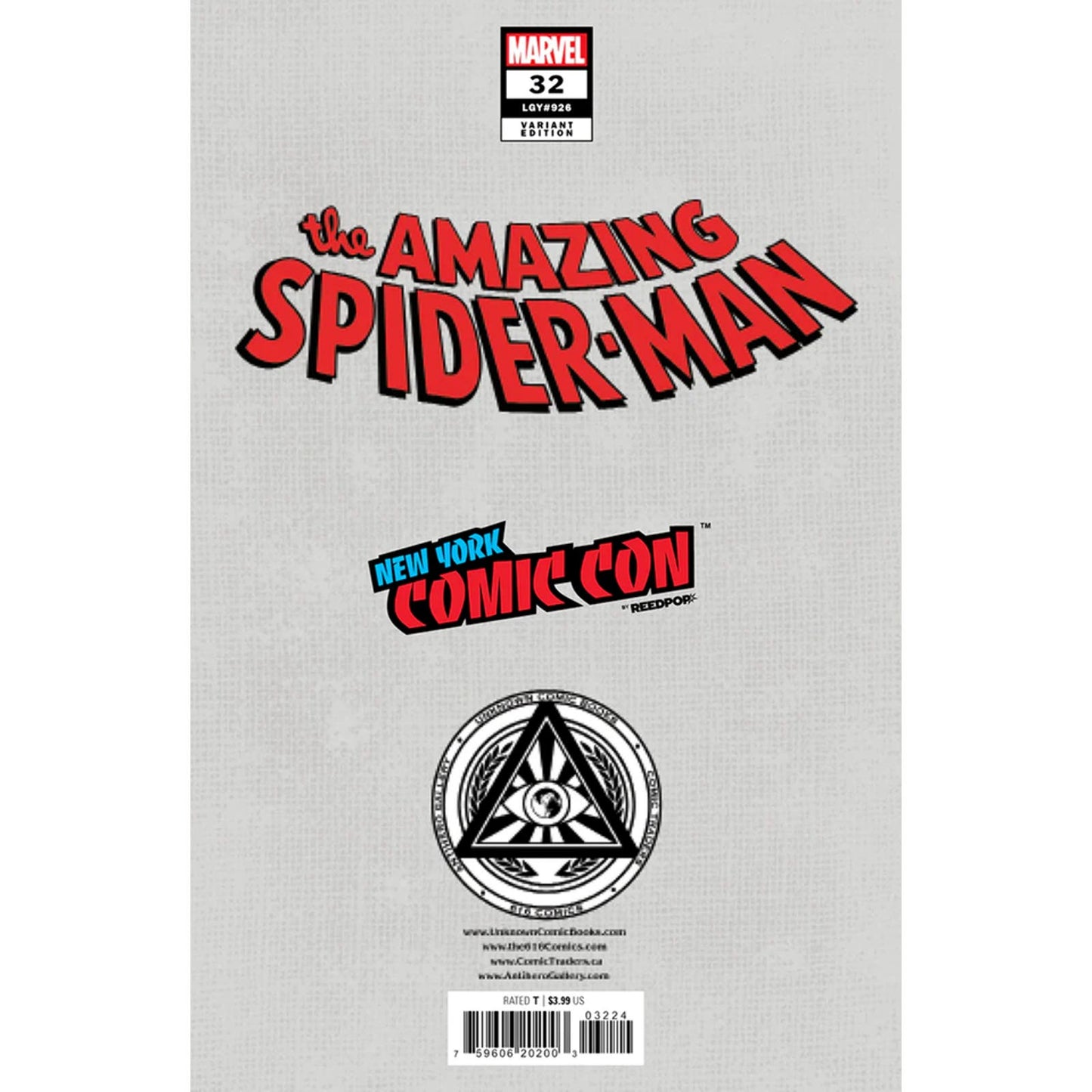 [FOIL] AMAZING SPIDER-MAN #32 [G.O.D.S.] UNKNOWN COMICS LEIRIX EXCLUSIVE NYCC FO